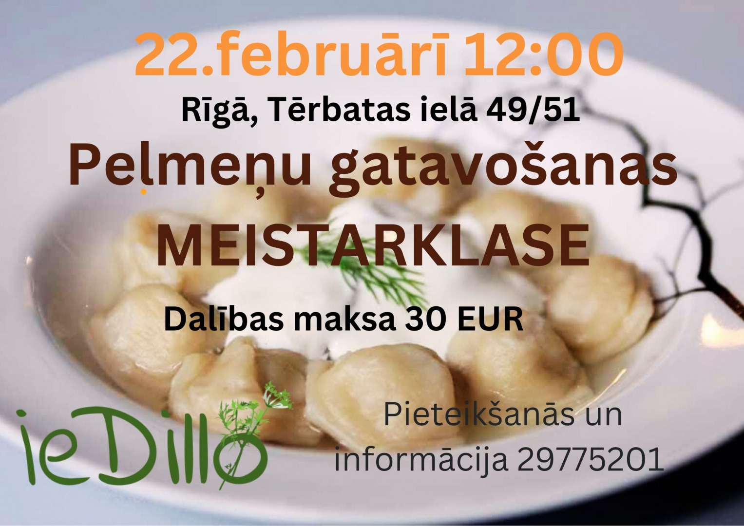 ieDillo RĪGĀ rīkos pelmeņu gatavošanas MEISTARKLASI
