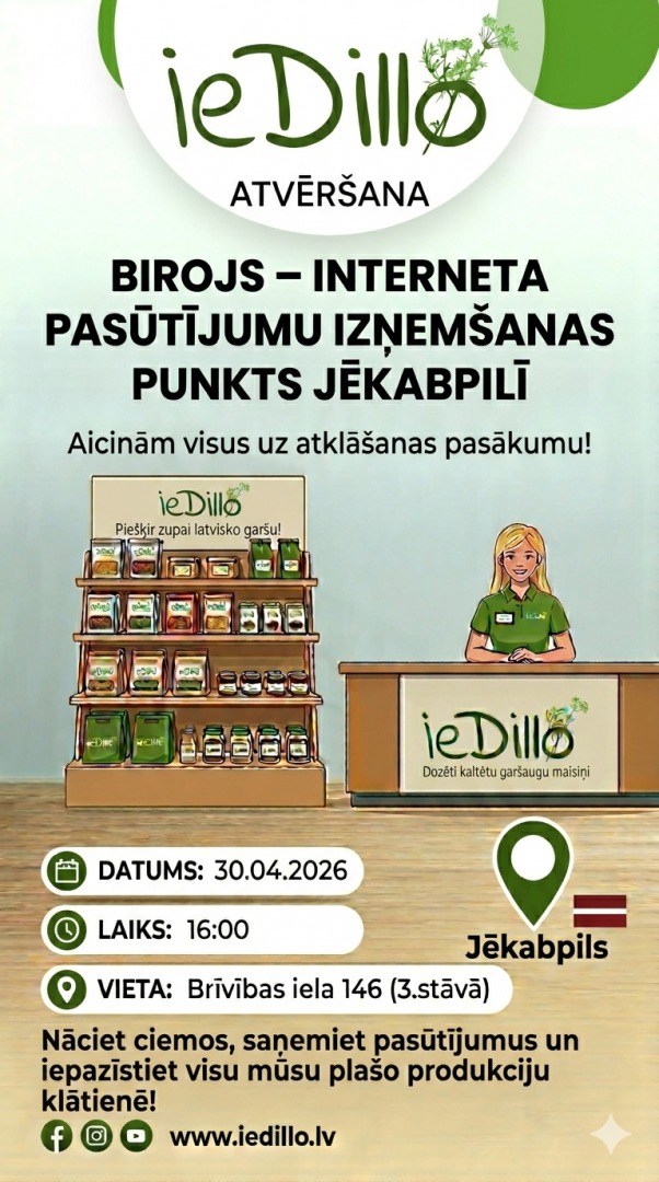 SVĒTKI JĒKABPILI! Atveram ieDillo biroju un pasūtījumu izņemšanas punktu!